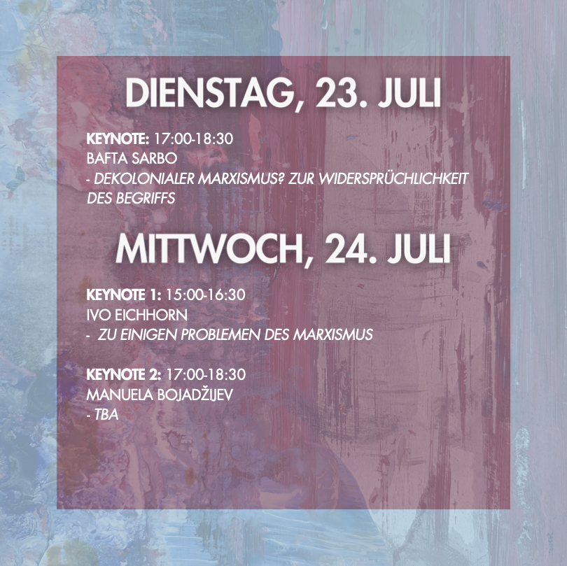 Nächste Woche vom 22. -24.07 findet unsere Summer School in Frankfurt a. M., im Studierenhaus (Campus Bockenheim), statt. Hier ist nun das Programm unserer Vorträge.