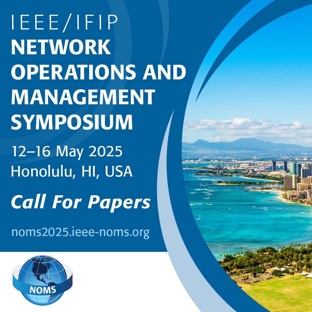 ComSoc's tweet photo. Submit your paper today for NOMS 2025 in Honolulu, Hawaii! NOMS 2025 continues the 37-year tradition as IEEE Comsoc's main forum for network and service management, emphasizing research, development, standards, and service provisioning. https://t.co/ntSxA7qv4B https://t.co/Pty4box4TL