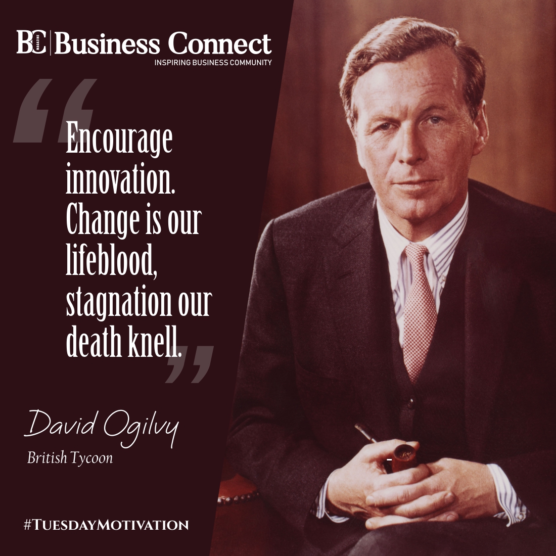 BusinessConne16's tweet photo. "Encourage innovation. Change is our lifeblood, stagnation our death knell."-David Ogilvy

#davidogilvy #ogilvywisdom #marketinggenius #motivationalquotes #adspiration #marketingmotivation #quotes #advertisinginspiration #inspiration #marketingmastery #today #motivation https://t.co/HU14UEd2PP