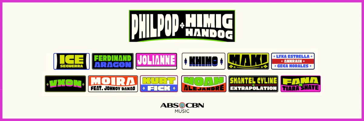 philpopmusic's tweet photo. NANDITO NA ANG PHILPOP HIMIG HANDOG TOP 12! 📣
#IceSeguerra #FerdinandAragon #Jolianne #KHIMO #Maki #LykaEstrella #Annrain #GecaMorales #VXON #Moira #JohnoyDanao #KurtFick #NoahAlejandre #ShantelCyline #Extrapolation #FANA #TiaraShaye https://t.co/M3wuYCinQa
