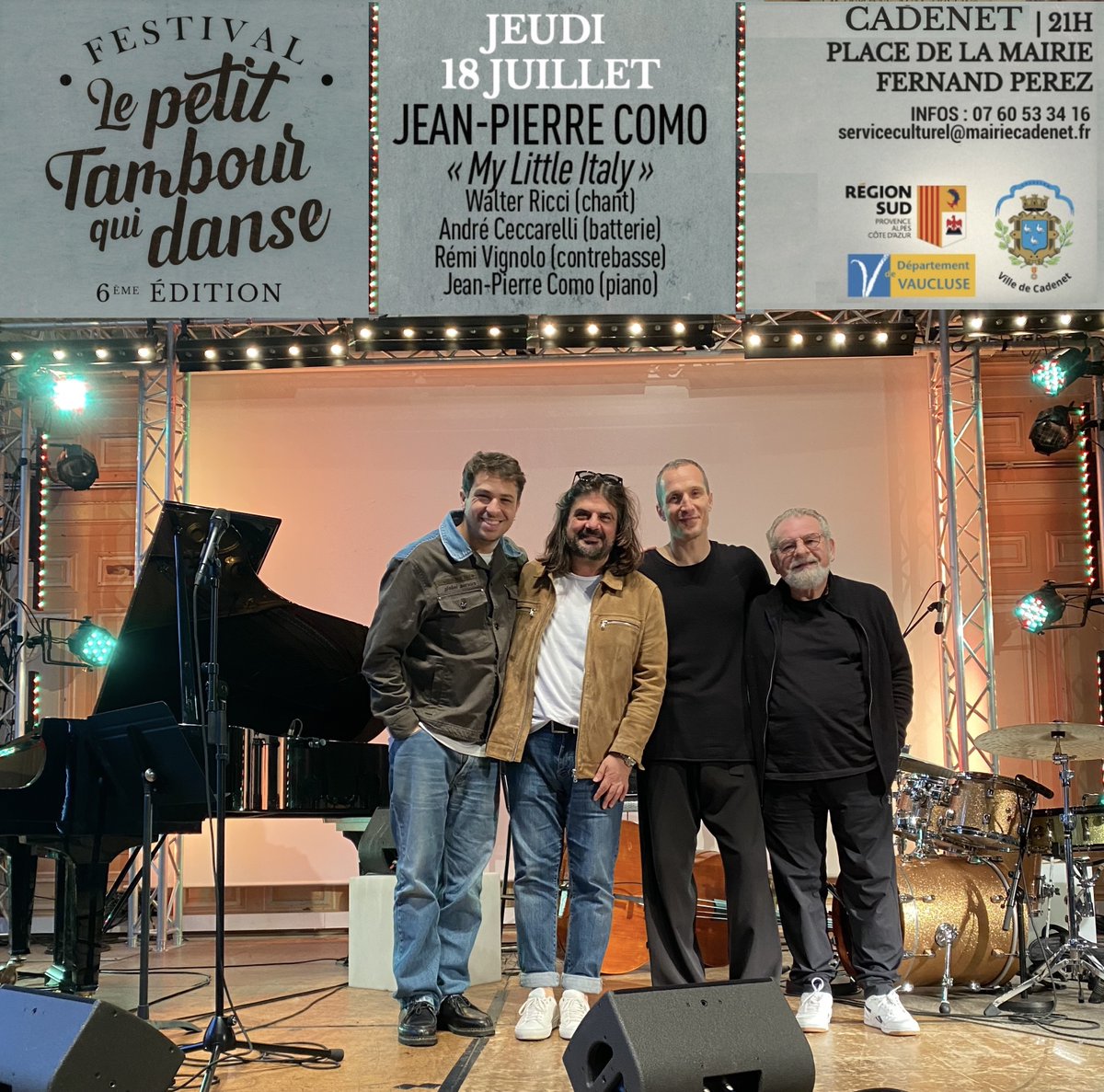 En concert Jeudi 18 Juillet à Cadenet - Festival Le Petit Tambour qui danse avec My Little Italy et les grands Walter RICCI, André CECCARELLI et Rémi VIGNOLO ! Un répertoire solaire #jazz #jazzquartet #concert #live #dolcevita #piano #pianovoix #jazzsinger #Jazzpianist #festival