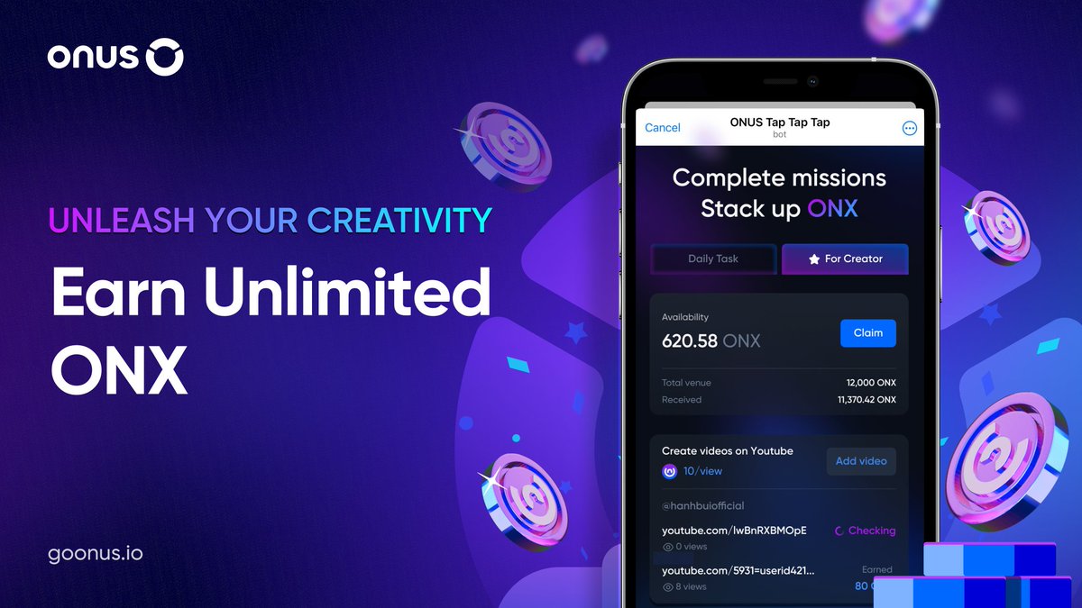 Unleash Your Creativity - Earn Unlimited ONX

✨ Calling all ONUS Creators: Unleash your creativity and earn unlimited ONX on Youtube!

Earn rewards in just 2 simple steps:

1️⃣ Create your video
2️⃣ Submit the link in the "Creator" mission section on ONUS Tap Tap Tap

👉 Earn 100