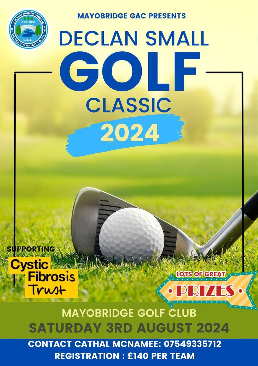 MayobridgeGAC's tweet photo. Spaces are filling up fast for the Airtastic sponsored Declan Small golf classic. The First prize is a room for each winner in the Voco hotel in Belfast. Please contact Cathal for details 🩵 #Downsoldestclub https://t.co/zzOohtoqe0