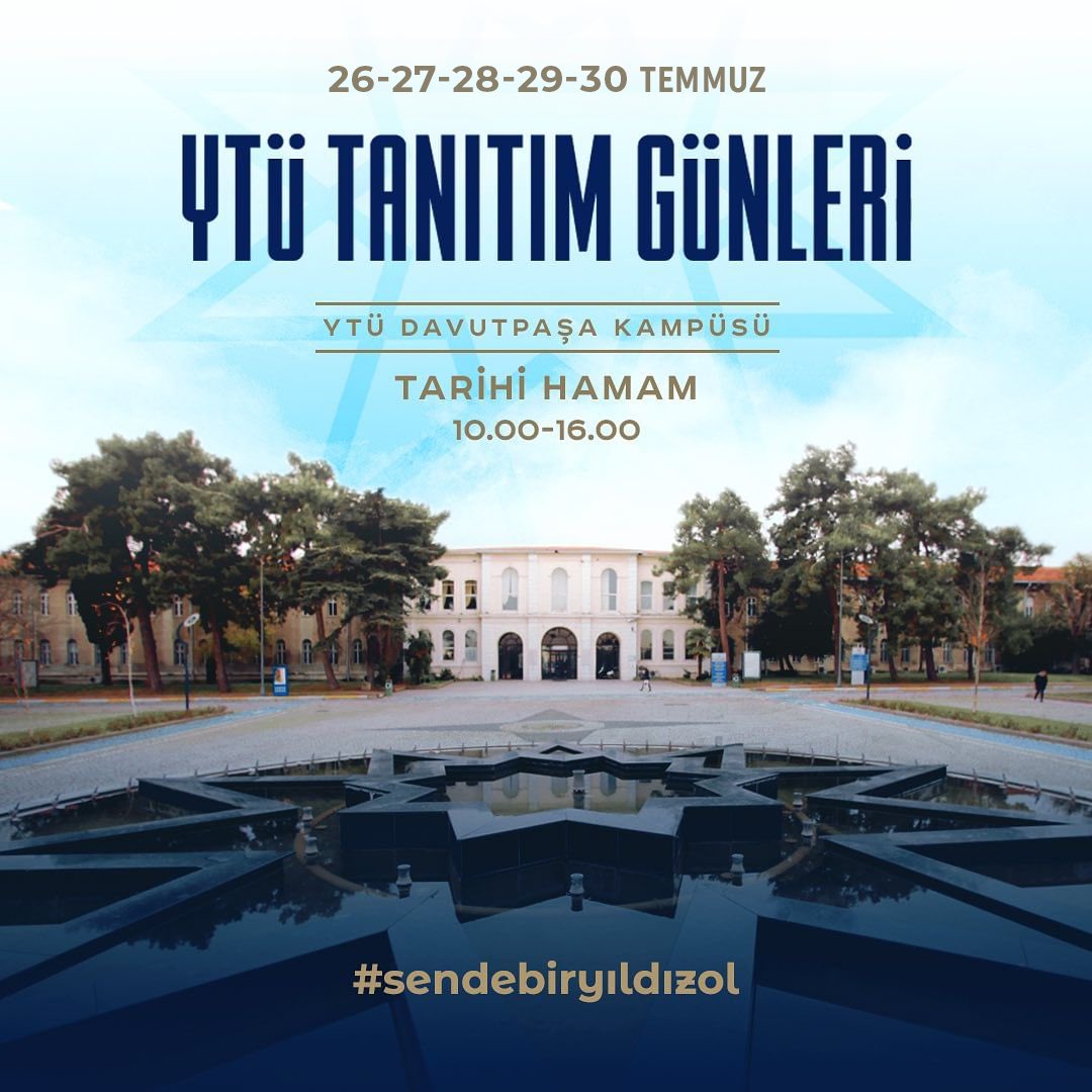 YTÜ hakkında tüm merak ettiklerini öğrenmen ve 113 yıllık araştırma ve inovasyon kültürümüzü yakından tanıman için seni Tanıtım Günleri’ne bekliyoruz!🤩

Yeşil kampüsümüzün tadını çıkarmayı unutma...🌿🌼

🗓 26-30 Temmuz
🕙 10.00-16.00
📍 Tarihi Hamam

#SendeBirYıldızOl