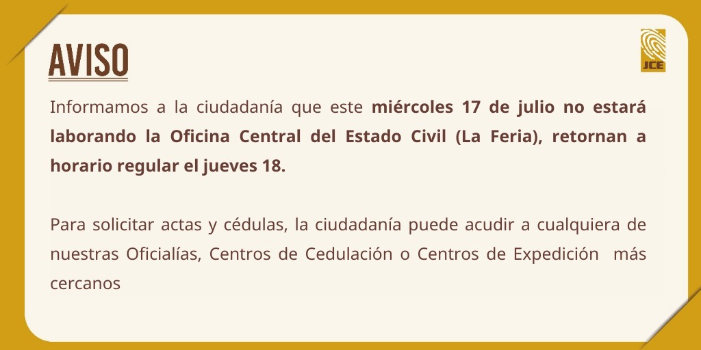 Aviso 📣

Informamos a la ciudadanía que este miércoles 17 de julio no estará laborando la Oficina Central del Estado Civil (La Feria), retornan a horario regular el jueves 18.