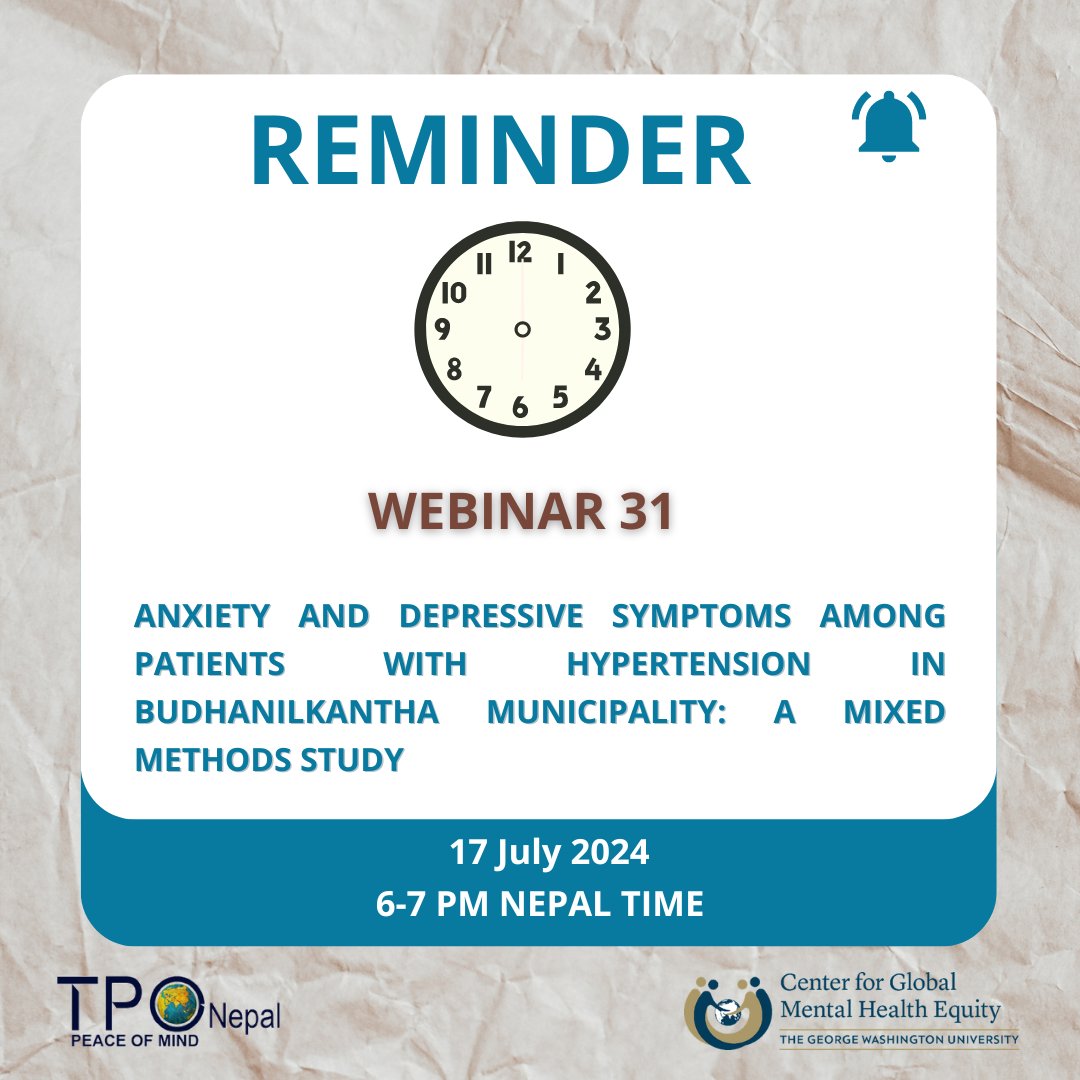 Reminder: 1 Day to go 
Register on our #WebinarSeries. " Anxiety and Depressive Symptoms among Patients with Hypertension in Budhanilkantha Municipality: A Mixed Methods Study".  
📅07/17/2024
🕕6 to 7 PM NPT 
Register: rb.gy/4gg61w