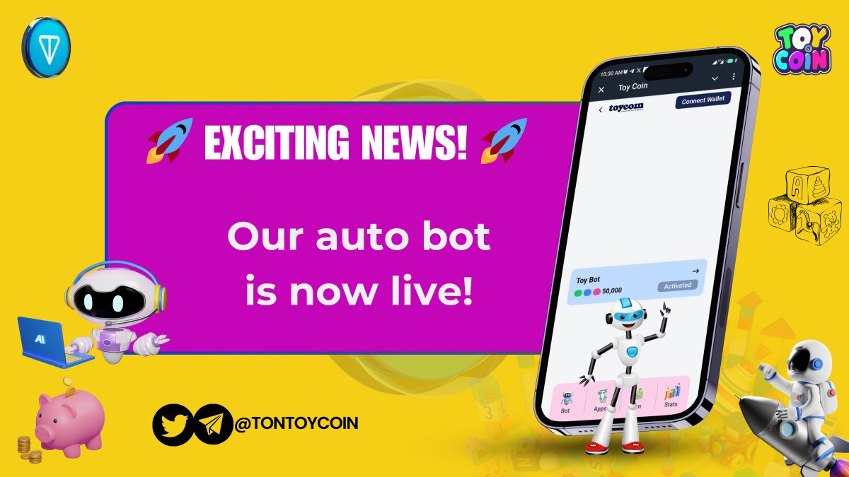 Say hello to effortless trading!

 🤖✨  Our new auto bot is live, bringing you smarter, faster, and more efficient transactions. Ready to revolutionize your crypto experience? 🚀💰 #ToyCoin #CryptoAutomation #TradeSmart