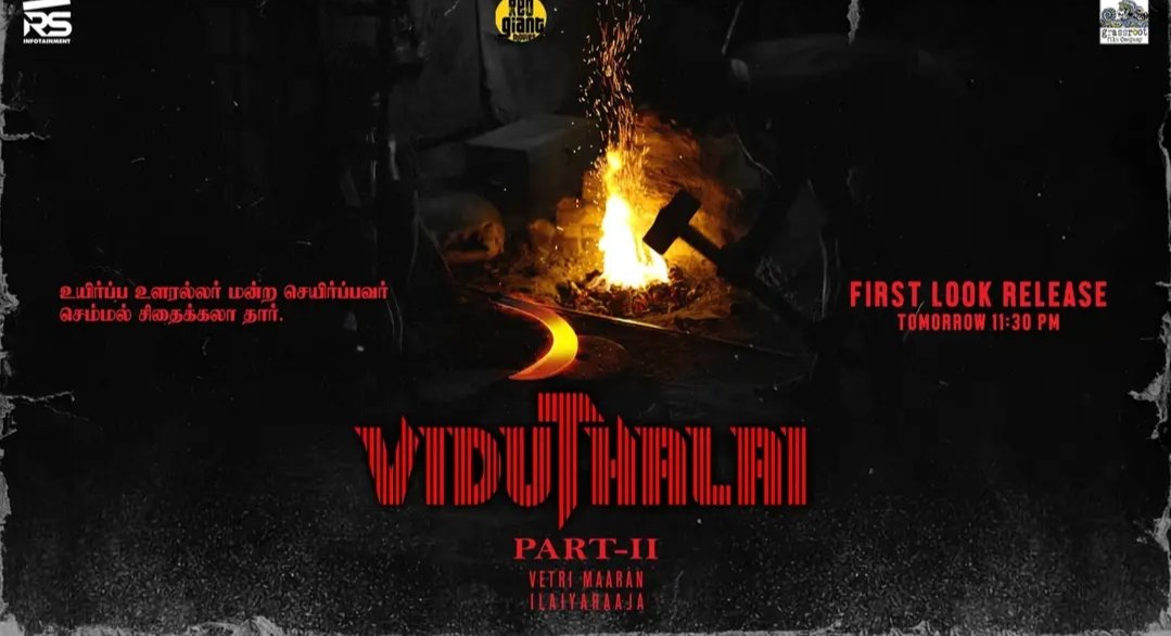 bnbfilmpub's tweet photo. #ViduthalaiPart2 First Look 
Tomorrow !!!💥 https://t.co/zxKWMJZqW7