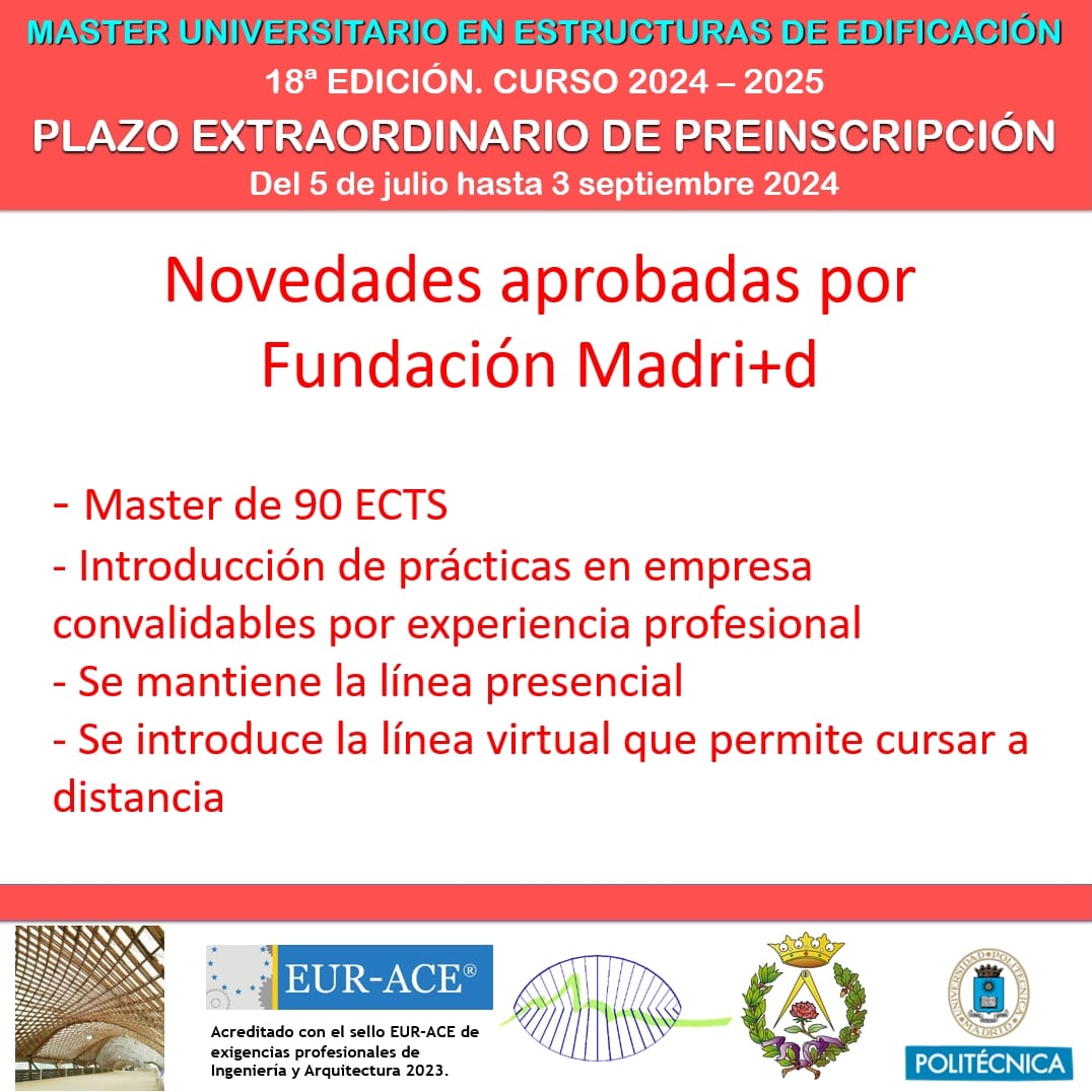 Preinscripciones abiertas hasta el 3 de septiembre 
Curso 2024-25 
#Máster #Estructuras #Preinscripcion 
#ingenieriacivil
#Educación
#MastersProgram
#masterdegree
#EngineeringMasters
#MasterEnIngenieria
#MasterArquitectura
#Arquitectura