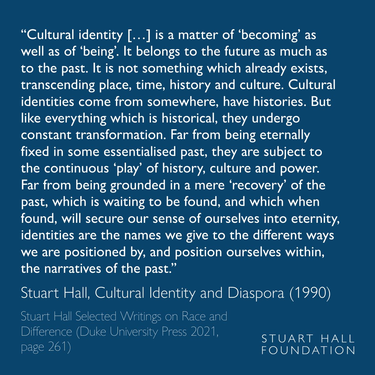 The Stuart Hall Foundation (@stuarthallfdn) on Twitter photo Extract from Stuart Hall's 'Cultural Identity and Diaspora' (1990).
Access the essay for free until 30th July and join us next week for Reading the Crisis with Gail Lewis, Roderick Ferguson and <a href="/aasiyalodhi/">Aasiya Lodhi</a>:
stuarthallfoundation.org/events/reading…
📅 Tues 23 July
🕠 5.30pm - 7pm BST
📍 Online Extract from Stuart Hall's 'Cultural Identity and Diaspora' (1990).
Access the essay for free until 30th July and join us next week for Reading the Crisis with Gail Lewis, Roderick Ferguson and <a href="/aasiyalodhi/">Aasiya Lodhi</a>:
stuarthallfoundation.org/events/reading…
📅 Tues 23 July
🕠 5.30pm - 7pm BST
📍 Online