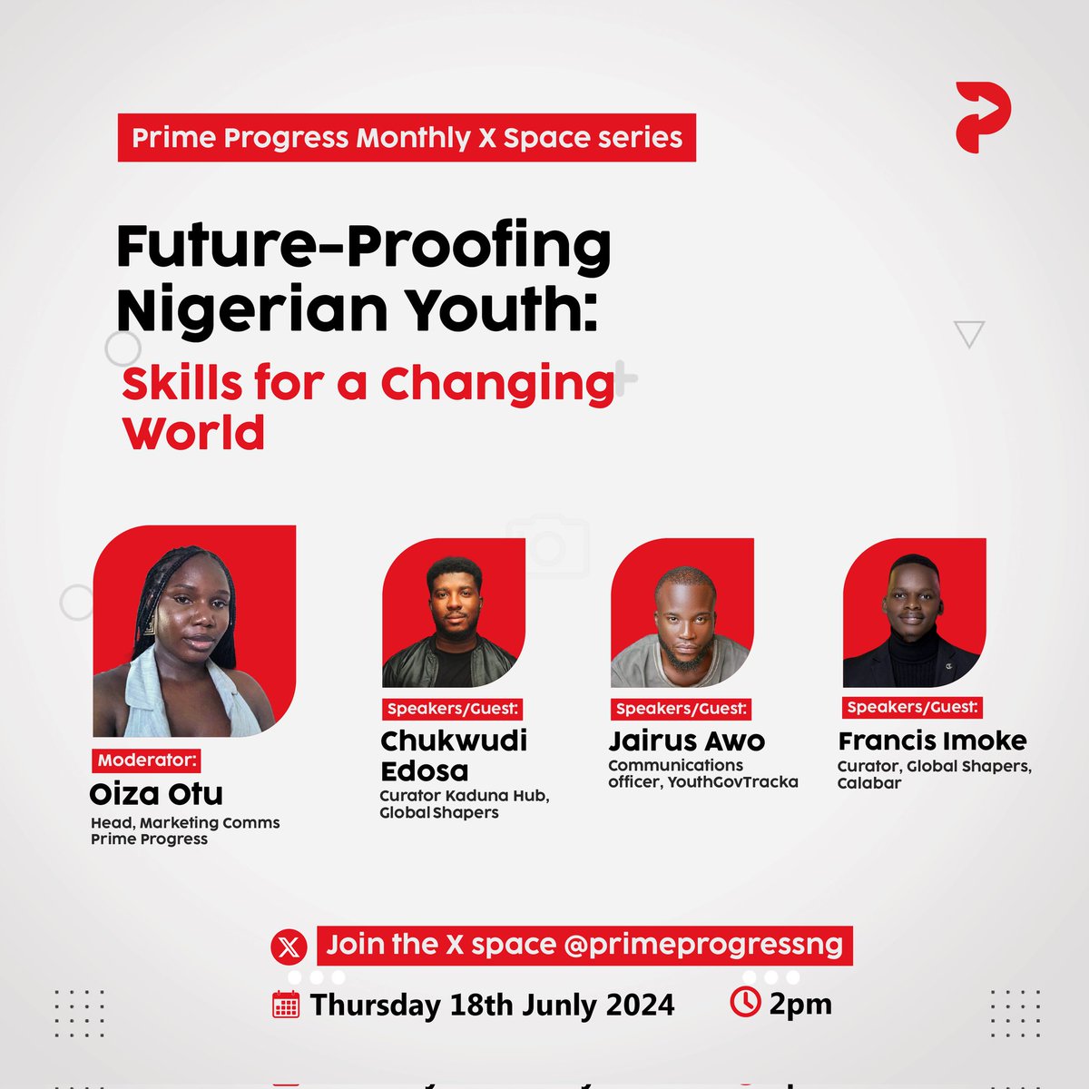 Don't miss our upcoming X Space event on Thursday, July 18th, 2024, at 2 PM WAT (UTC +1). 

The world is changing fast, and Nigerian youth need the skills to change it for the better. 

Join <a href="/edosa_chukwudi/">Edosa Chukwudi</a>  <a href="/JairusAwo/">D’Benue Reporter</a>,<a href="/FrancisImoke/">Francis Imoke✨</a> and <a href="/0iZa_Otu/">Oiza</a> in shaping a brighter future for