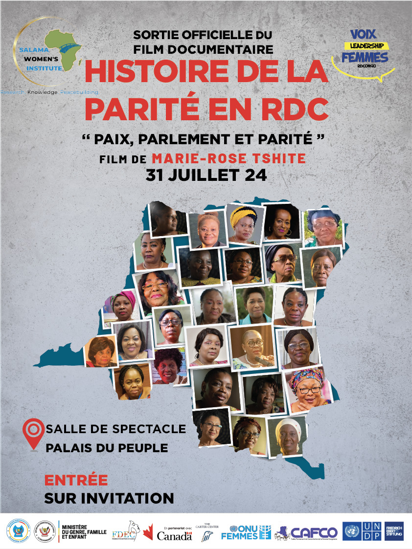 🔴Le 31.07.2024 sortie officielle du film documentaire "Histoire de la Parité en RDC" - Paix, Parlement et Parité. Ce film met en avant le rôle crucial et l'apport des #femmes dans l’avènement de la #Paix en RDC.
<a href="/Salama_Sawi/">Salama Women's Institute SAWI</a>
Avec l'appui <a href="/DevCanada/">Développement Canada</a> et du <a href="/CarterCenter/">The Carter Center</a>