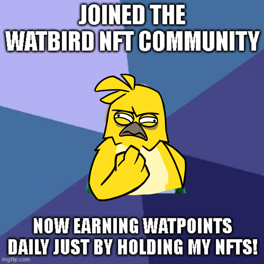 DaveCollado17's tweet photo. I made some bunch of memes using the success watbird meme format
I hope you like it guys, enjoyyy <3 🥰
#WATProtocol #CryptoLife #MemeContest #watbirdmeme https://t.co/59JezrW8ye