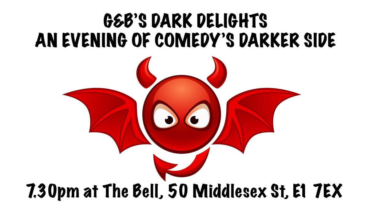 GABcomedy's tweet photo. Tonight, July 16th, at The Bell is G&amp;B's Dark Delights show, our evening of dark comedy. This one's not for the kids or the easily offended. Show starts 7.30pm.
#DarkDelights #DarkComedy #LiveComedy #Standupcomedy #ComedyInTheCity #UKComedy #LondonOpenMicComedy #NotForTheKids https://t.co/xSCqMjbM4s
