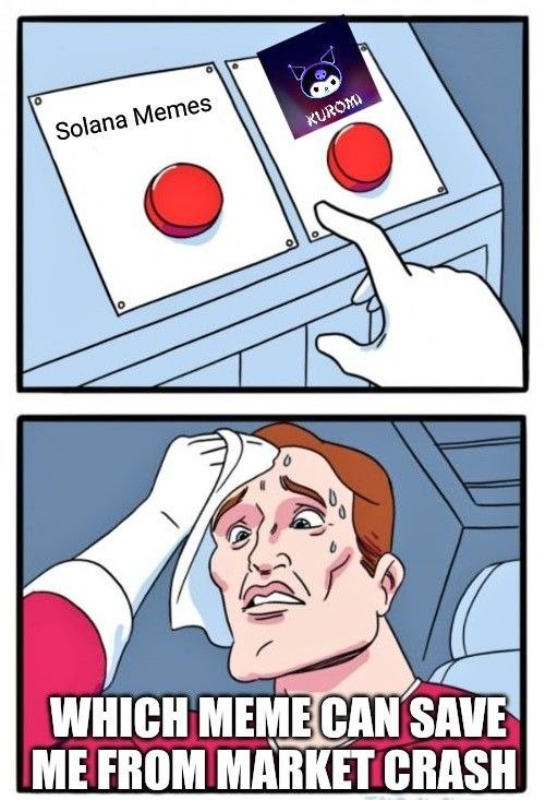 Kuromibull's tweet photo. Choice is clear!

If you don't want to be REKT in this market then chose #KUROMI 

The biggest listing $SOL meta is waiting!

Get it now: https://t.co/ecJ4bHsO3V

#Solanamemes #solanamecoin https://t.co/jqxV7VDqCe