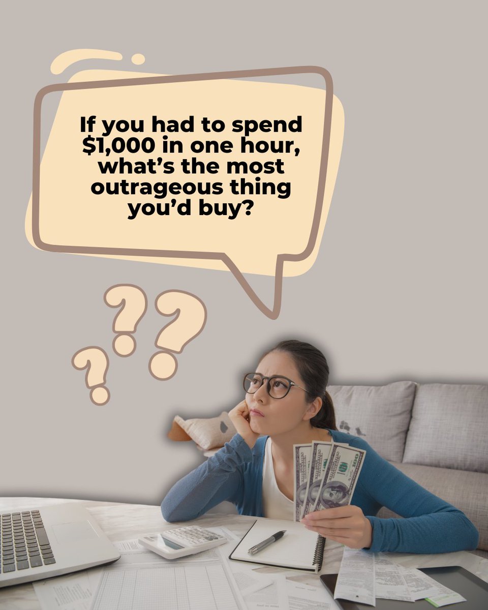 savingadvice's tweet image. 💸 If you had to spend $1,000 in just one hour, what’s the most outrageous thing you’d buy? Drop your wildest ideas below! 👇

#SpendSmart #FunMoney #MoneyChallenge #OutrageousSpending #ImpulseBuy #BucketListSplurges #FinanceFun