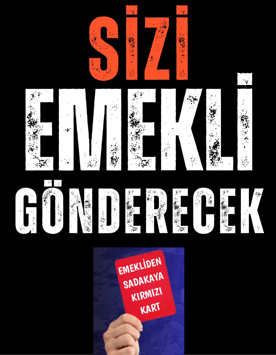 BAŞLADIK
👇
#SiziEmekliGönderecek

Yan gelip yatmadık.
Yıllarca üretip değer kattık.

Şimdi yokluk içinde,
Aş yerine dert kaynatıyoruz.

Kırılan insanlık Onurumuza ağıt yakıyoruz

Bu devran böyle gitmeyecek
#Emekli sizi gönderecek.

#5000KısmidenTavizYok
<a href="/RTErdogan/">Recep Tayyip Erdoğan</a> <a href="/isikhanvedat/">Prof. Dr. Vedat Işıkhan</a>