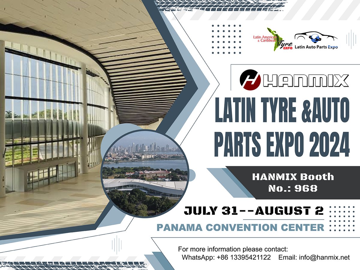 HANMIXTIRES's tweet photo. Invitation to the Latin Auto Parts Expo
We are delighted to extend an invitation to the Tire Show in the Panama.
Address: Panama Convention Center
HANMIX Booth No. : 968
Email: info@hanmix.net.
WhatsApp: +86 13395421122
Join us for an exciting experience.
#HANMIX #TIRE #tireexpo https://t.co/7ZjLSBNEiJ