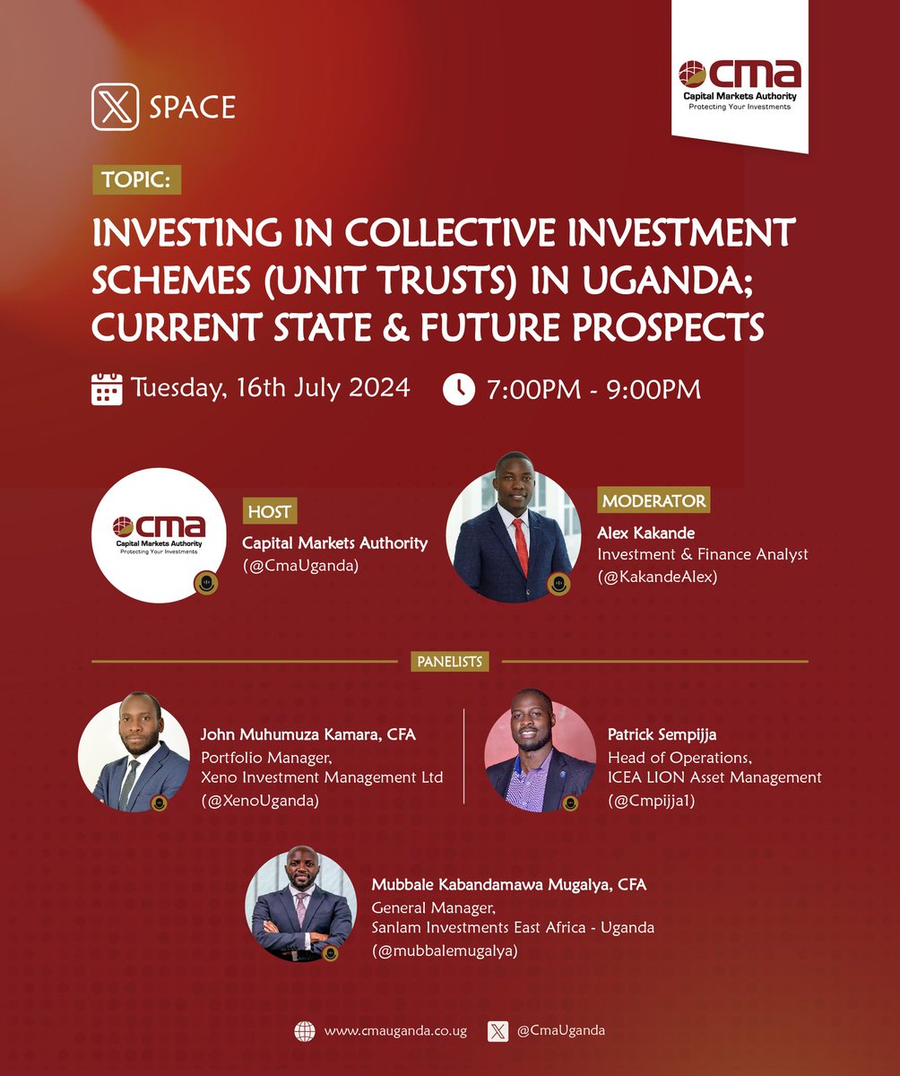 CmaUganda's tweet photo. 📢 Join us today for an insightful X-Space co-hosted by @AlexKakande, where we will be discussing collective investment schemes.

Topic: Investing in Collective Investment Schemes (Unit Trusts) in Uganda: Current State & Future Prospects

When: Tuesday, July 16

Time: 7:00 pm - 9:00 pm

🎙️Panelists : 

@kamara_muhumuza from @XenoUganda

@mubbalemugalya from @SanlamInvestUG 

@Cmpijja1 from @icealionug

Don't miss!