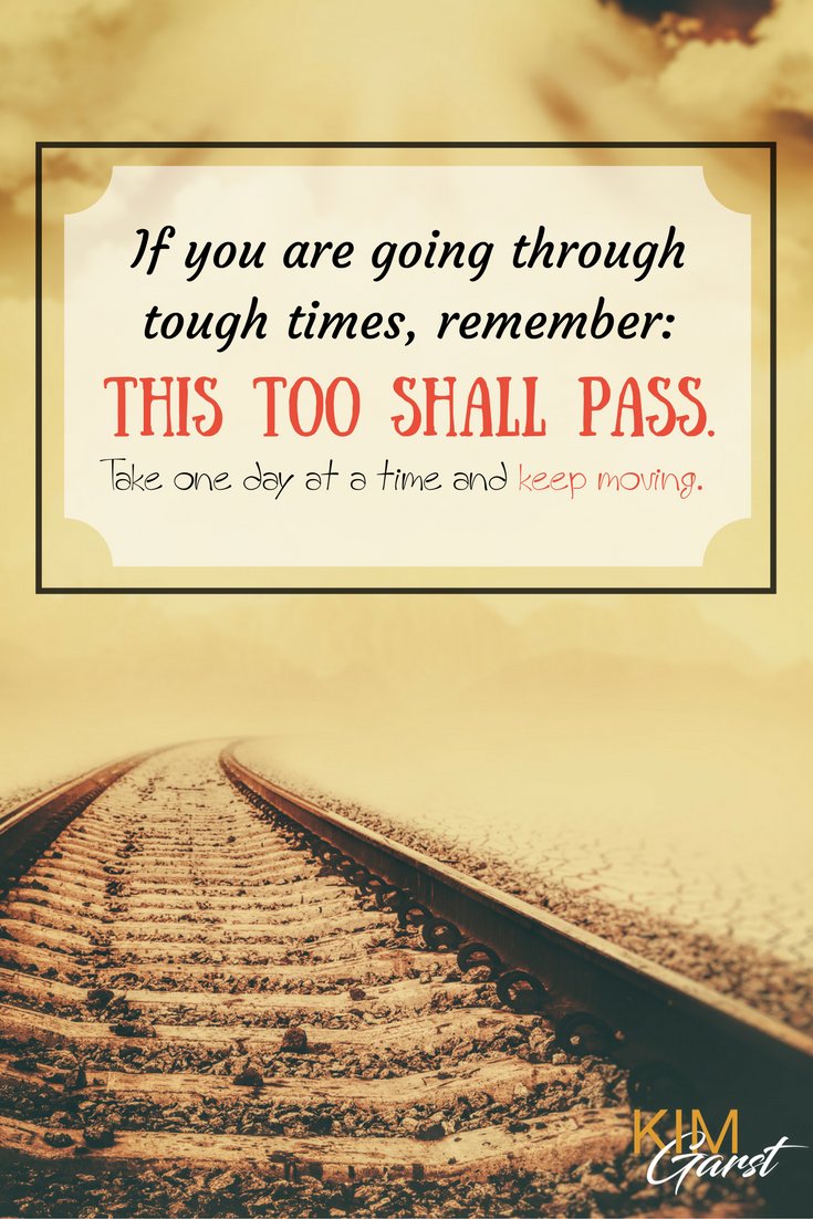 Nothing lasts forever and there are seasons to life and business. Know that  this too shall pass. Just keep moving those feet :-), image size:735x1102