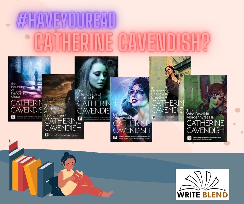 WriteBlendbooks's tweet photo. #HaveYouRead @Cat_Cavendish? If you like your fiction dark and scary, you really should. Modern Horrors said, 'If there is a crown for queen of gothic horror, Catherine Cavendish should be wearing it.' We completely agree! https://t.co/joqo0Yq0A5