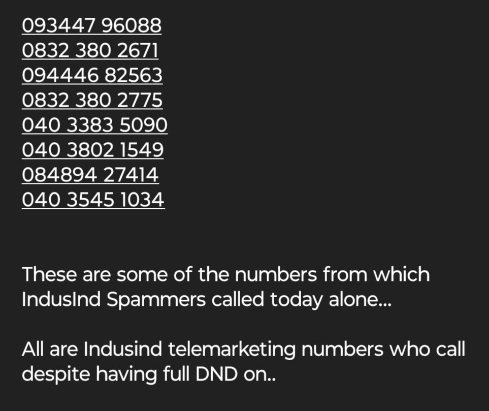 Uncommon Man (@howdoitellu) on Twitter photo Hey <a href="/MyIndusIndBank/">IndusInd Bank</a> there is a limit to telemarketing. You can't ask those jokers to target and call every hour. Today in the last 5 hrs received 8 calls regarding Personal loan & more than 20 in last 2 days.
<a href="/TRAI/">TRAI</a> & <a href="/RBI/">ReserveBankOfIndia</a> please enforce strong rules on Indusind spam bank. Hey <a href="/MyIndusIndBank/">IndusInd Bank</a> there is a limit to telemarketing. You can't ask those jokers to target and call every hour. Today in the last 5 hrs received 8 calls regarding Personal loan & more than 20 in last 2 days.
<a href="/TRAI/">TRAI</a> & <a href="/RBI/">ReserveBankOfIndia</a> please enforce strong rules on Indusind spam bank.