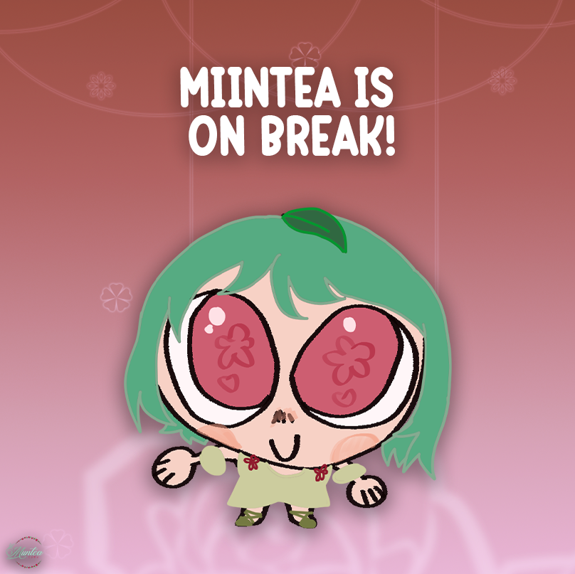 MiinteaVT's tweet photo. I'm not late I swear
taking this week off because of health reasons AND I've been super busy with IRL responsibilities im cri🥹 I'll be resuming streaming activities by next week!
🍵TAGS🍵
🎨: #cosmeTEAcs
🔴:#MiintLIVE
🤡: #DeezTea
🔞: #Miinteatties
🍵: #Teabags
🎬: #ClipMii https://t.co/O0gdFEoPQI