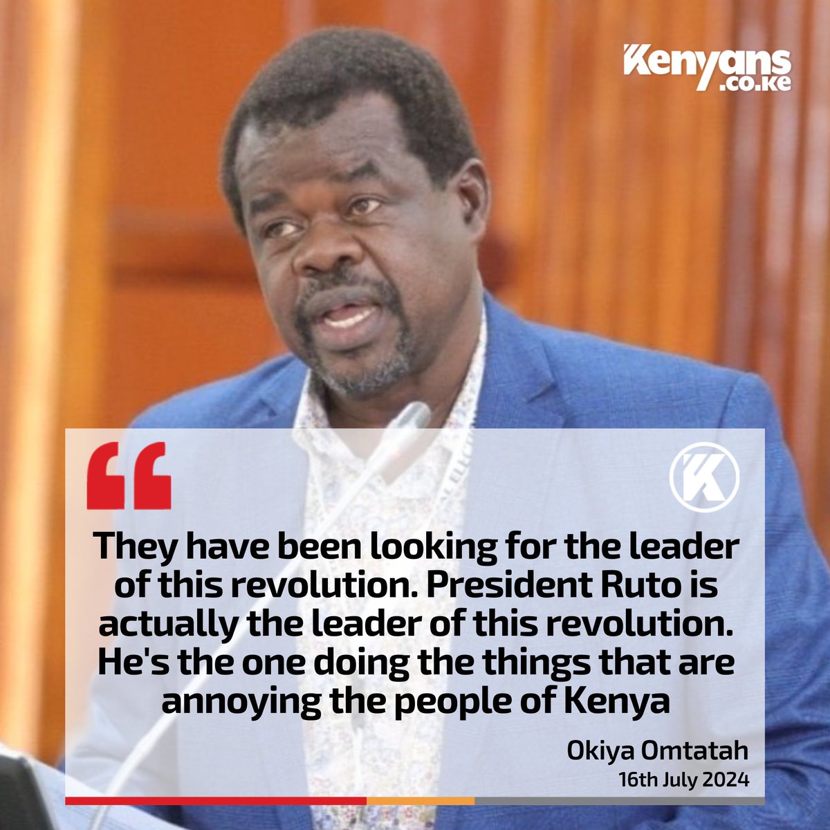 President Ruto is actually the leader of this revolution - Okiya Omtatah