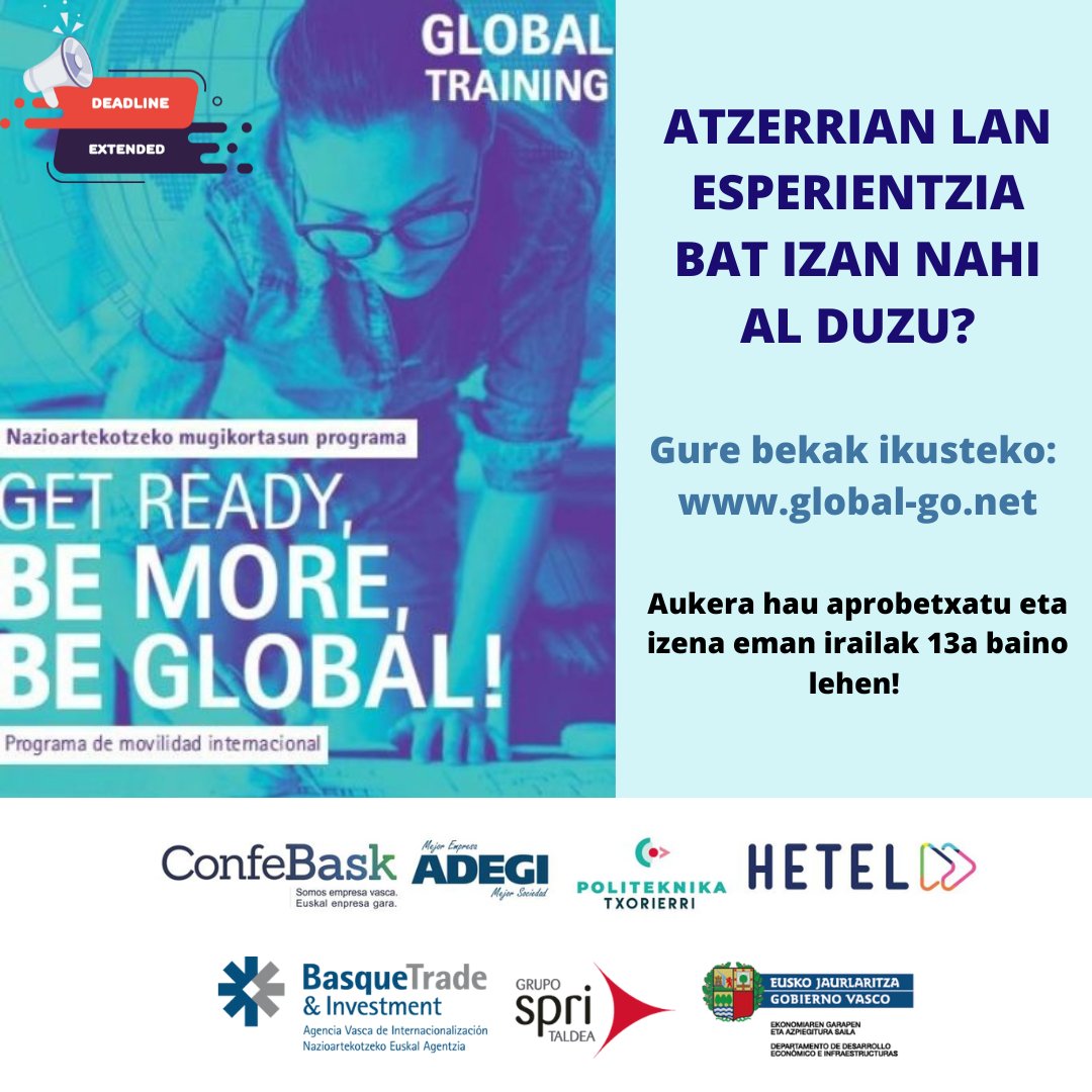 HETELFP's tweet photo. ADI!!! #GlobalTraining beketan #izena emateko epea #luzatu da irailak 13a arte. #Eskaintza ezberdinak ikusteko https://t.co/ghtXiH1OFl web gunea bisitatu. Ez ezazu aukera hau galdu. Abantean! #atzerria #lana #esperientzia #spri #basquetrade #euskojaurlaritza https://t.co/UjRMwg9TCM