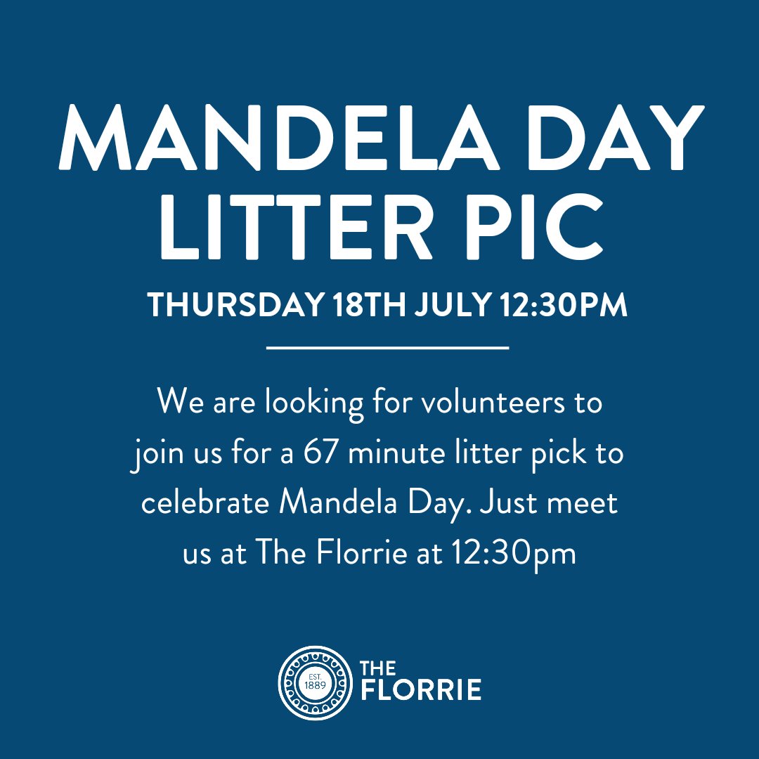 We are looking for volunteers to join us for a 67 minute litter pick to celebrate #MandelaDay

Just meet us at The Florrie at 12:30pm

For more info contact tim@theflorrie.org 📧