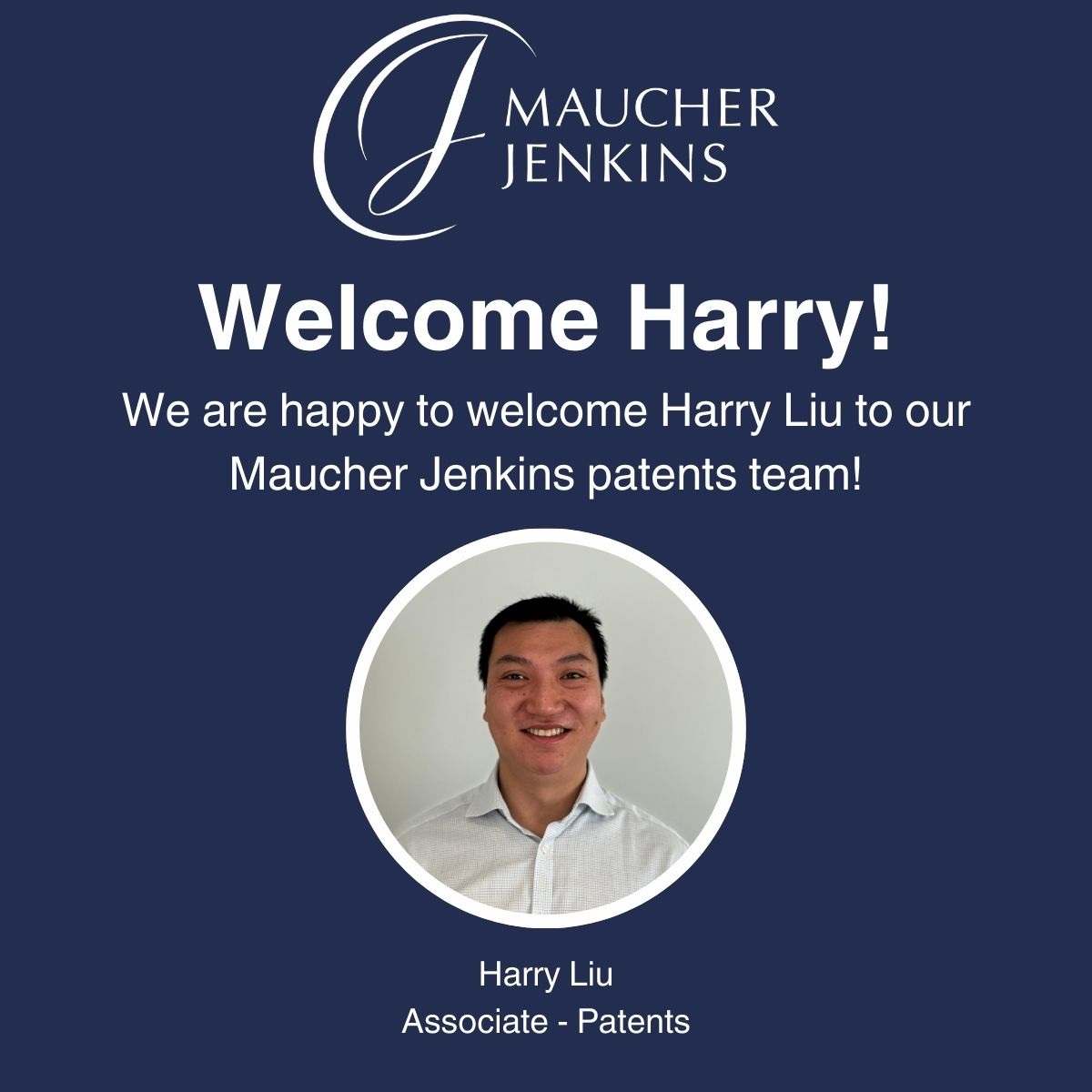 We are pleased to welcome out new associate Harry Liu who will be joining the Maucher Jenkins patents team. 

 #MaucherJenkins #patents #intellectualproperty #patentlaw #newhire #welcomeaboard