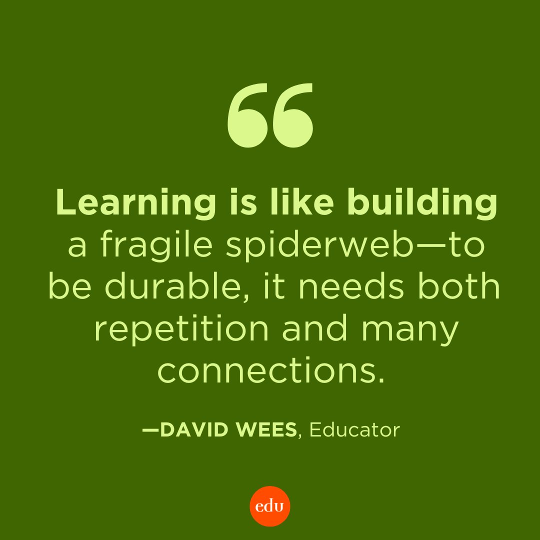 “Learning is like building a fragile spiderweb...” —@davidwees