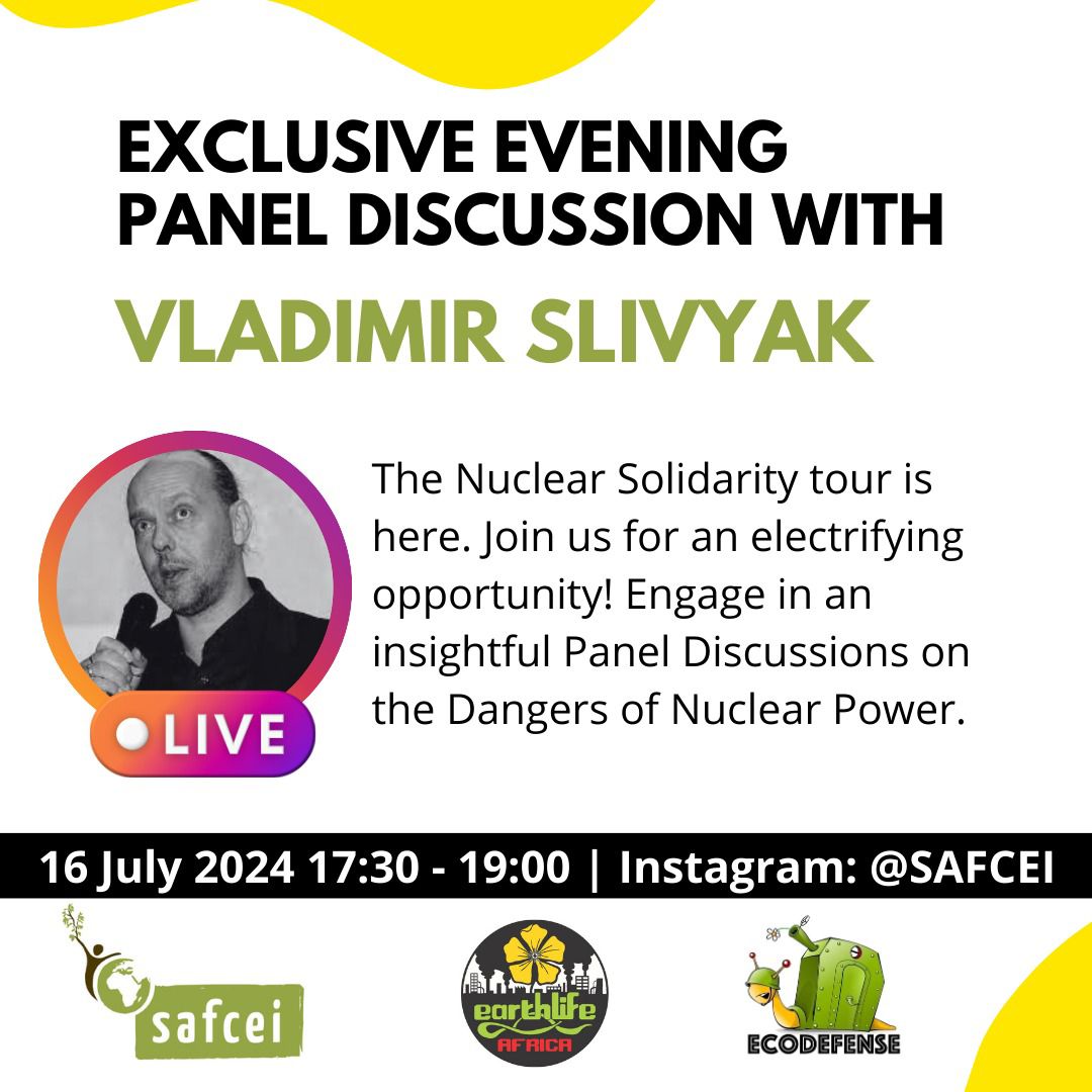 Join us on Instagram Live tonight for the South African leg of the Nuclear Solidarity tour with Russian environmentalist Vladimir Slivyak from Ecodefense!

Make sure to follow <a href="/SAFCEI/">Safcei</a> and connect with us from 17:30 - 19:00.

Link to our Instagram page: instagram.com/safcei/