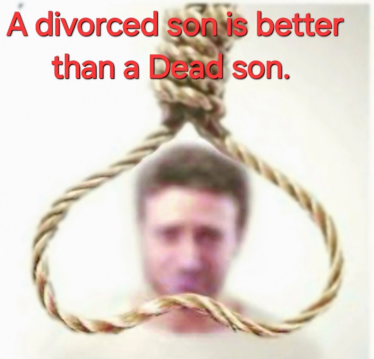 A divorced son is better than 
a Dead son. Support him whenever it is required.