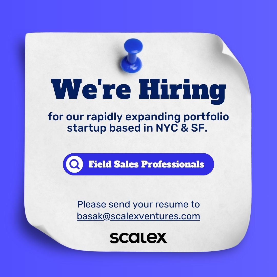 ScaleX Ventures (@scalexventures) on Twitter photo Are you or someone you know a dynamic field sales expert? Join our rapidly expanding portfolio startup based in NYC & SF. They're looking for ambitious individuals ready to make an impact and grow with them in NYC & LA.
Send your resumes to basak@scalexventures.com 🚀 Are you or someone you know a dynamic field sales expert? Join our rapidly expanding portfolio startup based in NYC & SF. They're looking for ambitious individuals ready to make an impact and grow with them in NYC & LA.
Send your resumes to basak@scalexventures.com 🚀