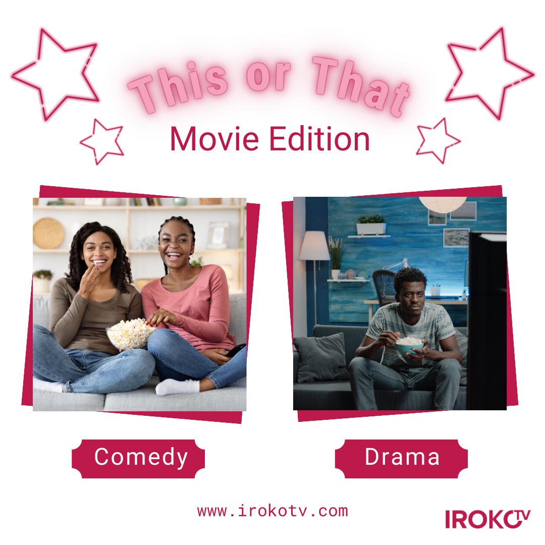 Comedy or Drama?
Where can we find you?

Click>>> irokotv.com

#irokotv #nollywoodmovies #thisorthat