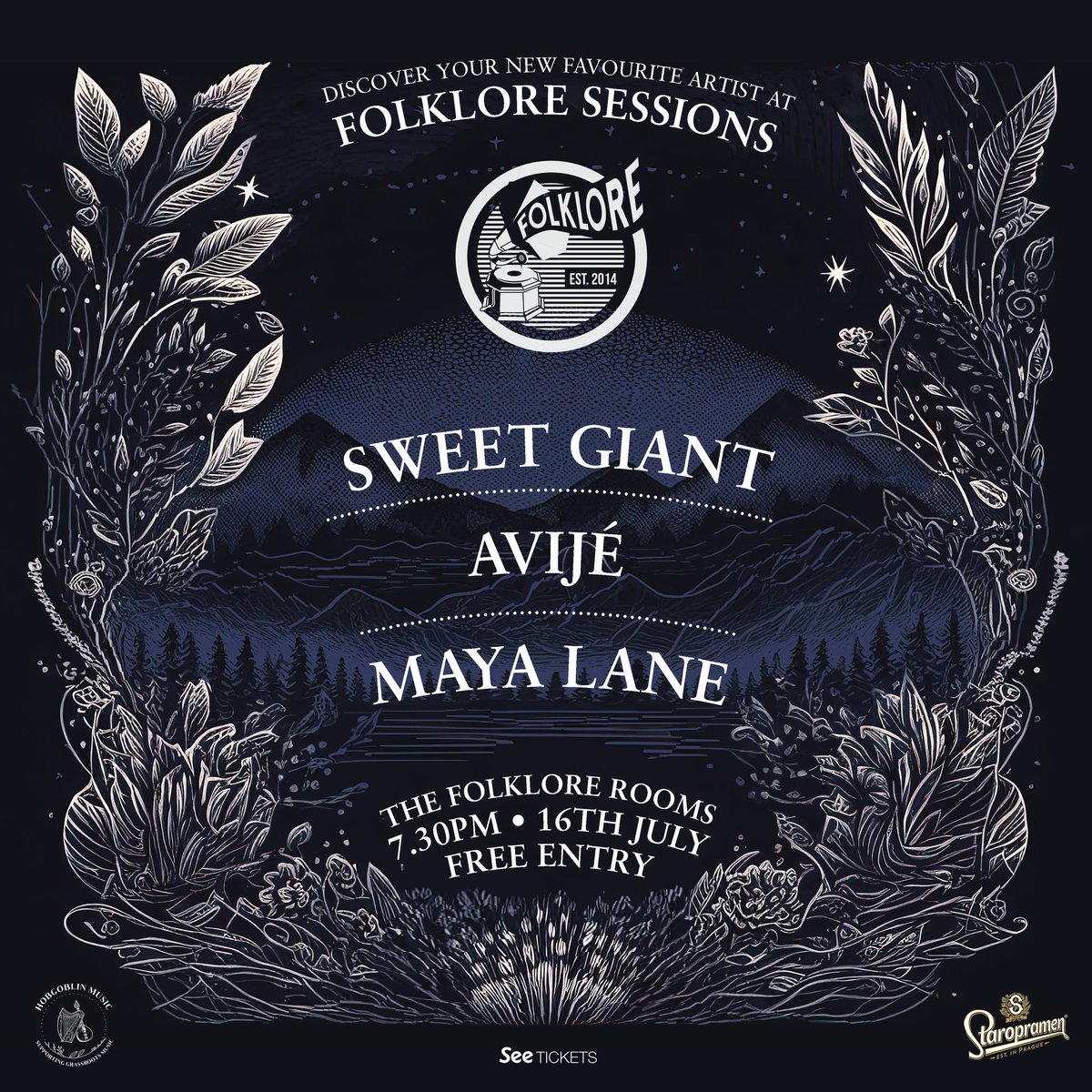 🖤 TONIGHT AT <a href="/folklorerooms/">The Folklore Rooms</a> 🖤

FOLKLORE MONTHLY SHOWCASE FEAT:

SWEET GIANT | AVIJE | <a href="/mayalaneuk/">maya lane</a> 
7.30PM | FREE ENTRY
ARRIVE FOR DOORS TO GUARANTEE ENTRY

C U THERx