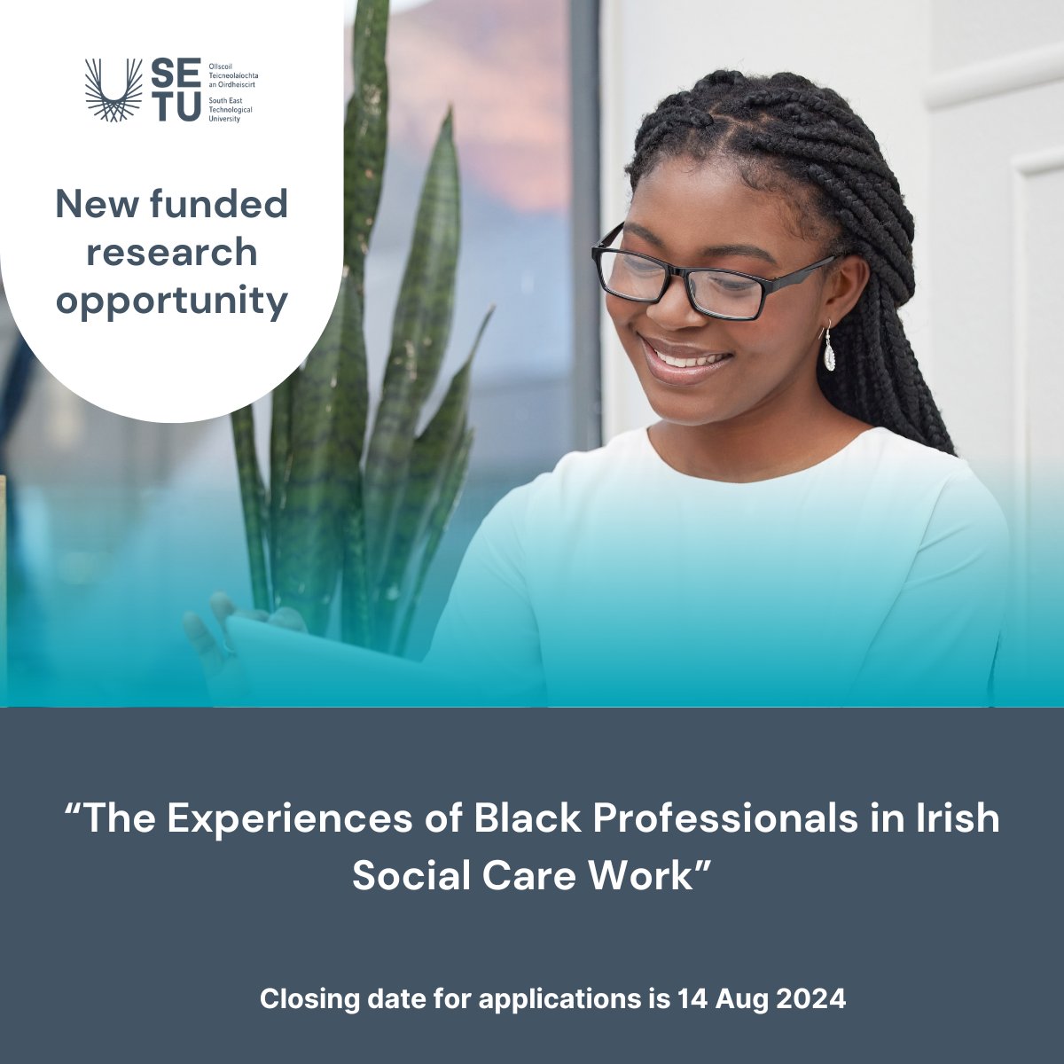 SETU_Research, Innovation and Impact (@setu_research) on Twitter photo PhD Opportunity
"The Experiences of Black Professionals in Irish Social Care Work"
Led by Dr Morgan O' Brien and Dr Hazel O' Brien, this project aims to increase knowledge and awareness of issues relating to race, discrimination, and racism within social care work to inform PhD Opportunity
"The Experiences of Black Professionals in Irish Social Care Work"
Led by Dr Morgan O' Brien and Dr Hazel O' Brien, this project aims to increase knowledge and awareness of issues relating to race, discrimination, and racism within social care work to inform