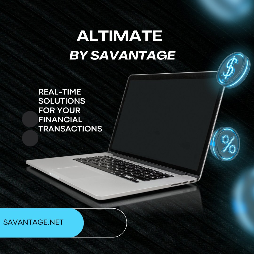 SavantageUS's tweet photo. Altimate from Savantage offers real-time updates with every financial transaction. Designed, owned, and operated by Savantage, a 100% American company with no offshore development. #DoBusinessWithUs https://t.co/QQFqoyuq6a https://t.co/h680uMg0YO