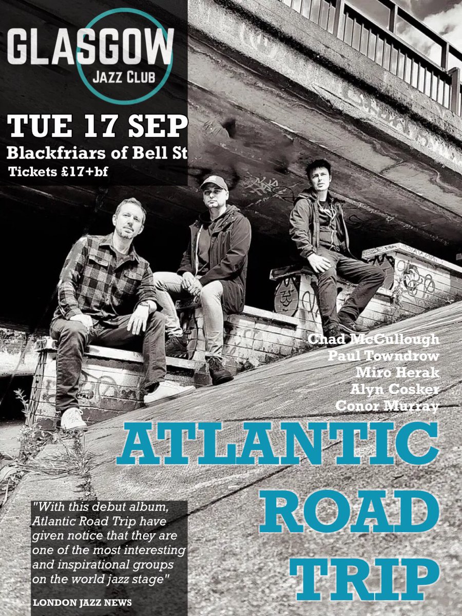 Can’t wait for our European Tour to come home to Glasgow on 17th September, for the launch of brand new #GlasgowJazzClub Book Tickets now on Eventbrite #atlanticroadtrip2024 #glasgowjazzclub