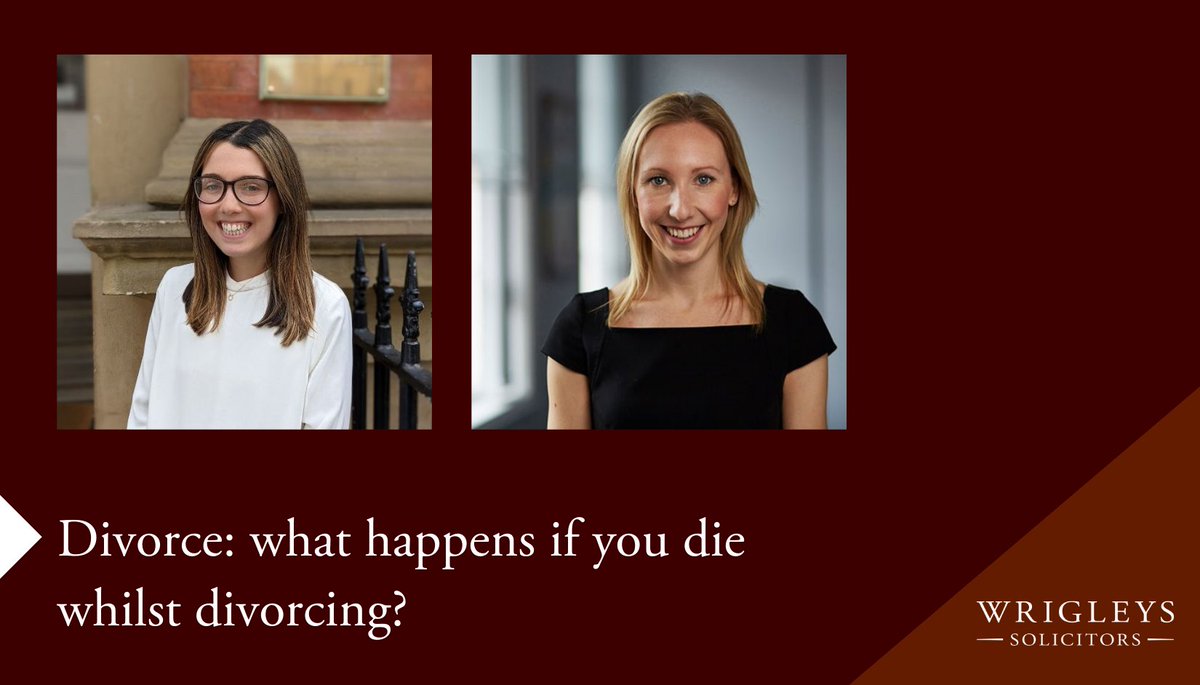 Wrigleys_PC's tweet photo. Our #privateclient solicitor Imogen Taylor explores matters to be aware of in the event of an untimely death before, or shortly after, a divorce or dissolution is finalised.
🔗 https://t.co/wMQpM9SKQ6 
#divorcing #civilpartnerships https://t.co/zq22ffKyCs