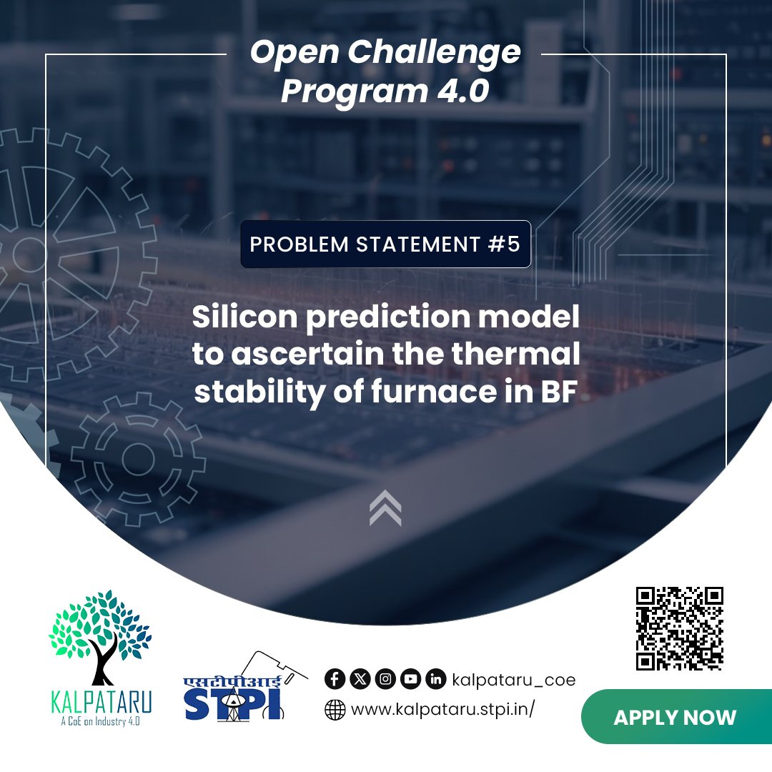 STPI_KALPATARU's tweet photo. Develop an AI-based solution for "Silicon prediction model to ascertain the thermal stability of furnace in BF" for @RINL_VSP problem statement by participating in the #OCP4.0 of #KALPATARU_COE
Apply: https://t.co/Db76PdoNlO
@arvindtw @DeveshTyagii @KavithaC8 @stpiindia #STPICoEs https://t.co/K2BPGIbX4A