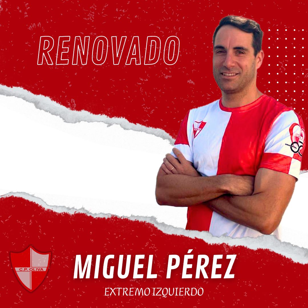 📣 OFICIAL------

Miguel Pérez renueva con el C Polideportivo Oliva.

Seguimos sumando y bien 💪💪

Aupa Cp Oliva!!!!!!!
🔴⚪🔴⚪🔴