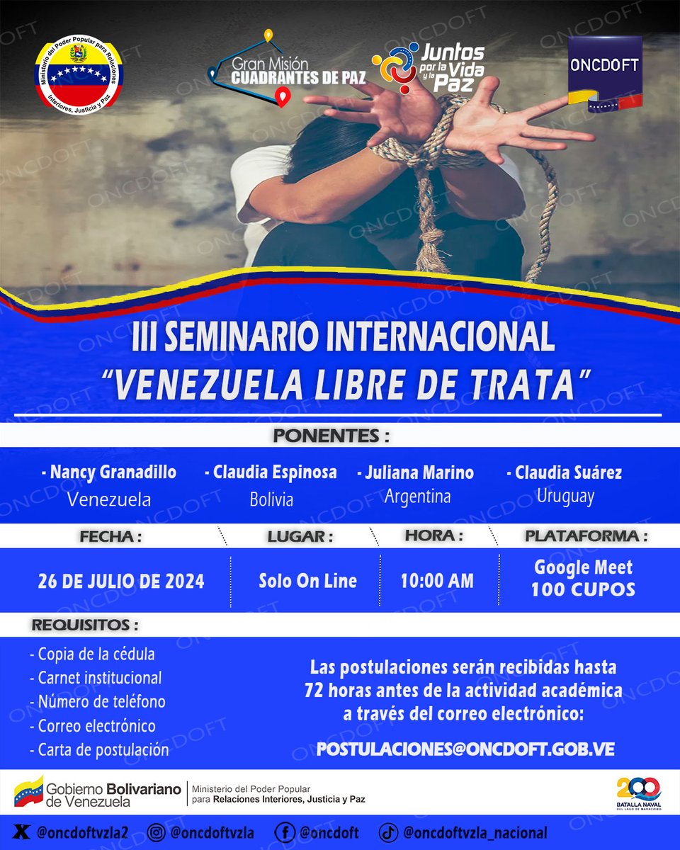 oncdoftvzla2's tweet photo. Actívate || @oncdoftvzla2 invita a funcionarios públicos del Poder Judicial, Ministerio Público y de los Órganos y Entes de Control al III Seminario Internacional "Venezuela Libre de Trata".

Envía tu postulación al correo: postulaciones@oncdoft.gob.ve.

#mpprijp
#fuerzadínamica https://t.co/SWfWpa9Zkz