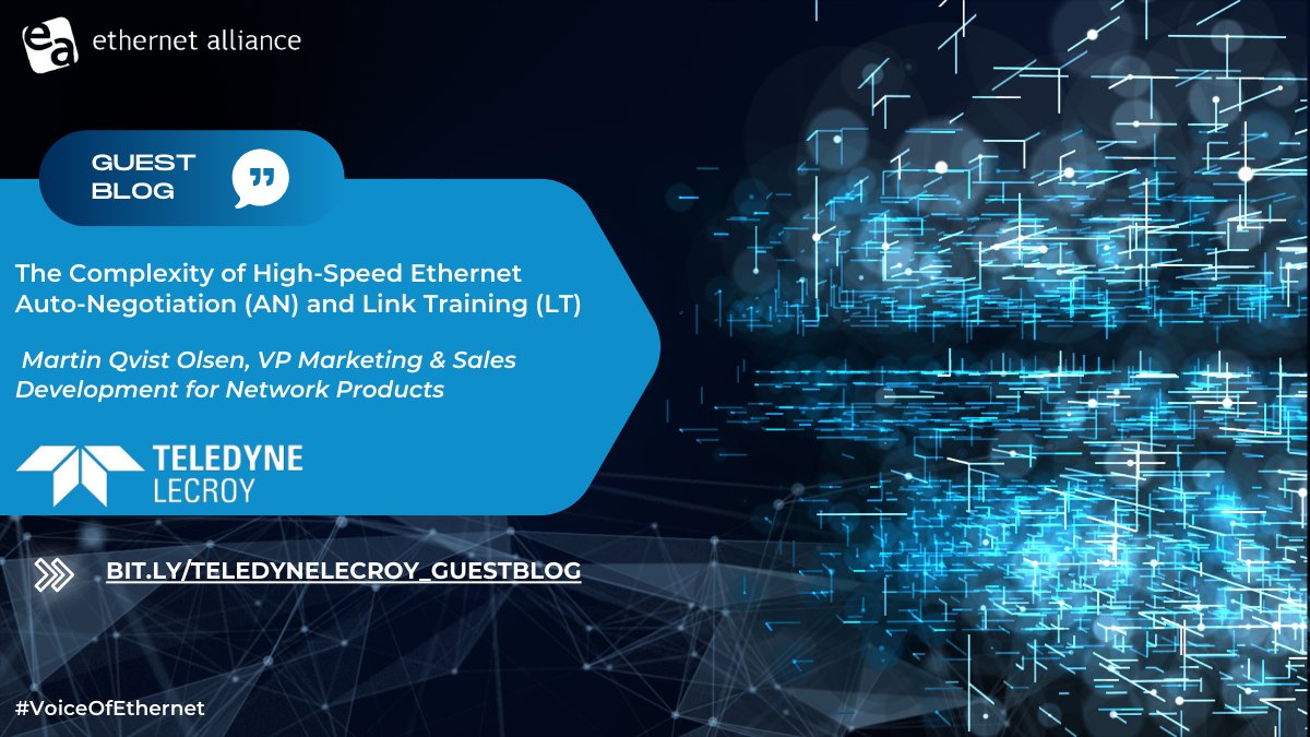 EthernetAllianc's tweet photo. Our new #blog is live! Check out, "The Complexity of High-Speed Ethernet #AutoNegotiation (AN) and #LinkTraining (LT)". Written by @TeledyneLecroy's Martin Qvist Olsen, it digs into thee importance of AN/LT for #100Gbps #Ethernet: https://t.co/KjpQd5dEpX #VoiceOfEthernet https://t.co/MdNtrG5zMh