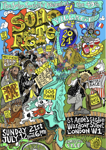 Don't forget that this Saturday is The Soho Fete - a day packed full of fun ! More details here : thesohosociety.org.uk