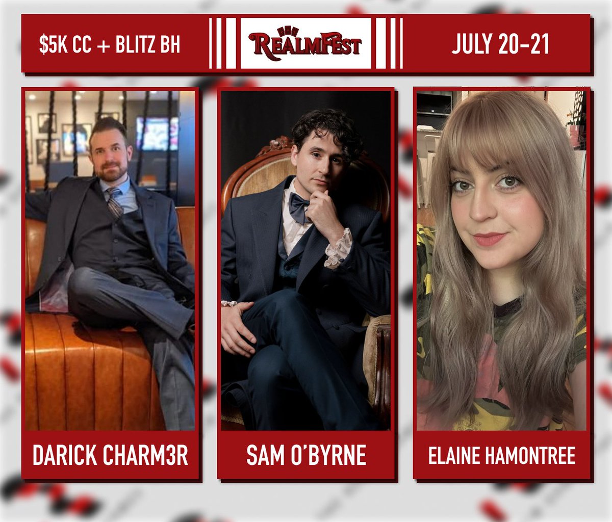 The Realm Games (@therealmgames1) on Twitter photo The RealmFest New Jersey is this weekend! Tune into the stream all weekend long, brought to you by <a href="/SavageFeats/">Savage Feats</a>, <a href="/Samjobyrne/">Sam O’Byrne</a>, <a href="/EHamontree/">Elaineee- Singapore🤪🔜</a>, and <a href="/thatCHARM3R/">Darick Oswalt | CHARM3R</a>.
With only days until PT Amsterdam, all eyes will be on the $5K Brawl to see how the bans impact CC. Join us! The RealmFest New Jersey is this weekend! Tune into the stream all weekend long, brought to you by <a href="/SavageFeats/">Savage Feats</a>, <a href="/Samjobyrne/">Sam O’Byrne</a>, <a href="/EHamontree/">Elaineee- Singapore🤪🔜</a>, and <a href="/thatCHARM3R/">Darick Oswalt | CHARM3R</a>.
With only days until PT Amsterdam, all eyes will be on the $5K Brawl to see how the bans impact CC. Join us!