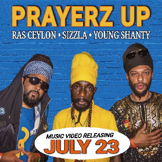 RasCeylon's tweet photo. In 7dayz the video for #PrayerzUp wit my key bredrin #SizzlaKalonji & #YoungShanty drops! #JudgmentYard #ChaliceRow https://t.co/dZqvoKVIua