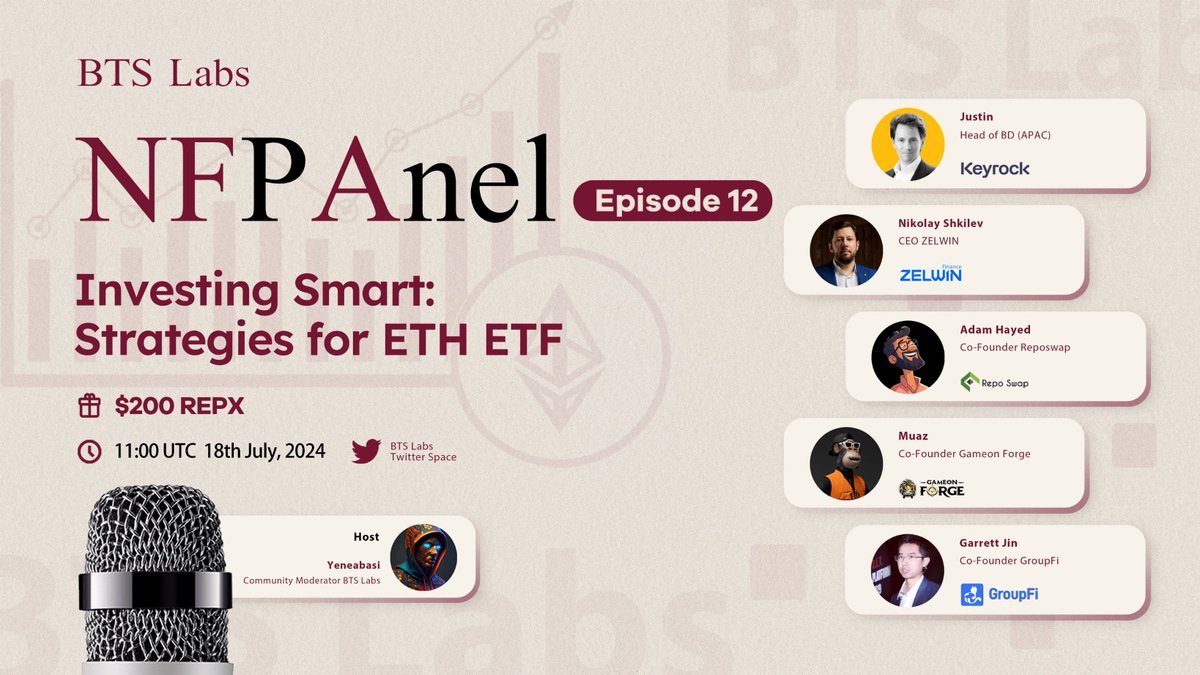🎙BTS Labs #NFPAnel #12 with the hottest topics of the moment "Investing Smart: Strategies for #ETH ETF"

📆11:00 UTC, July 18th, 2024
👨‍⚕️Guests: <a href="/justindanethan/">Justin d'Anethan</a> <a href="/NikolayShkilev/">Nikolay Shkilev</a> <a href="/Adam_Hayed/">Adam Hayed</a> <a href="/GarrettBullish/">Garrett</a> <a href="/MuazXinthi/">| ᴍᴜᴀᴢ |</a> 
 
💰Win $200 $REPX token
1⃣Follow <a href="/btslabs_global/">BTS LABS</a> <a href="/reposwap/">RepoSwap ⚡VC Launchpad ✨</a>