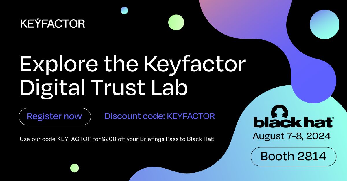 Keyfactor's tweet photo. 🤔Thinking about attending Black Hat but haven't secured your spot yet? 🔐 Unlock your ticket using our complimentary Briefings Pass code "KEYFACTOR".
 
Can't wait to see you at the Digital Trust Lab in Las Vegas!

#PKI #PQC #codesigning #certificatelifecycleautomation #keyfactor https://t.co/SFtZ2XzBKK